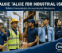Walkie Talkie for Industrial Use
